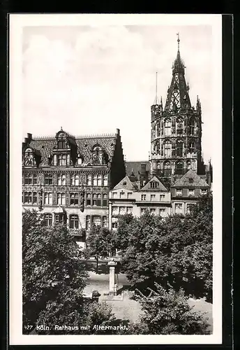 AK Köln, Rathaus mit Altermarkt