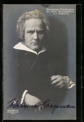 Foto-AK Hugo Erfurth: Kgl. Sächs. Hofopernsänger Waldemar Staegemann, Autograph
