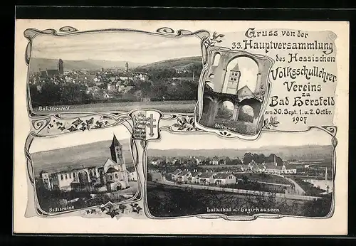 Passepartout-AK Bad Hersfeld, Hauptversammlung des Hess. Volksschullehrer-Vereins 1907, Ortsansicht, Lullusbad, Wappen
