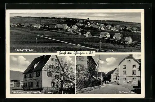 AK Öfingen i. Bd., Bäckerei und Kolonialwaren Th. Maier, Strassenpartie, Ortsansicht