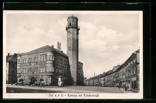 AK Hof / Saale, Rathaus mit Klosterstrasse