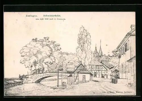 Künstler-AK Esslingen a. N., Schwätzbrücke ums Jahr 1840