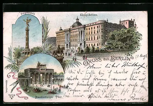 Lithographie Berlin, Königliches Schloss, Siegessäule und Brandenburger Tor