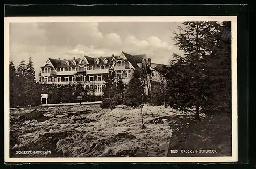AK Schierke / Harz, Heim Brocken-Scheideck
