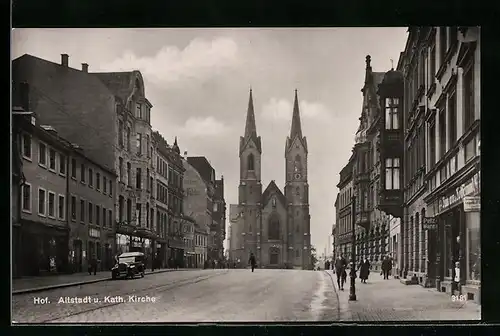 AK Hof / Saale, Altstadt und katholische Kirche