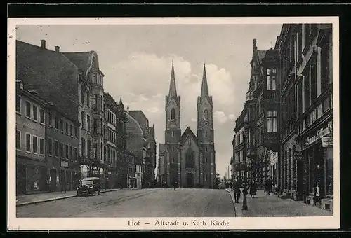 AK Hof / Saale, Blick zur katholischen Kirche in der Altstadt