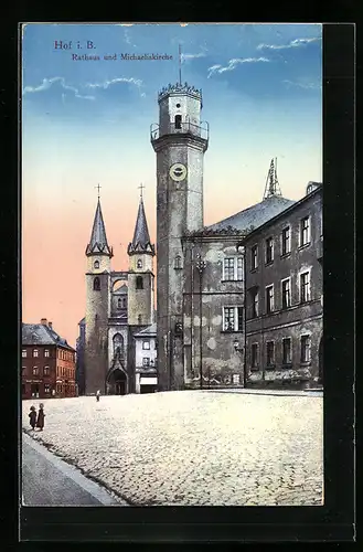 AK Hof i. B., Rathaus und Michaeliskirche