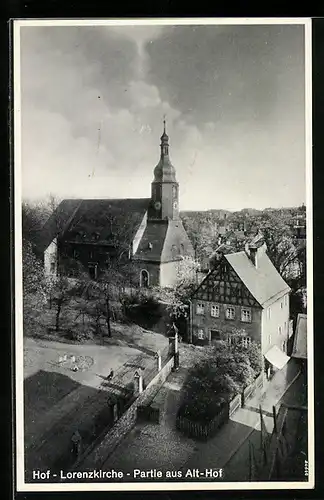 AK Hof i. B., Lorenzkirche, Partie aus Alt-Hof