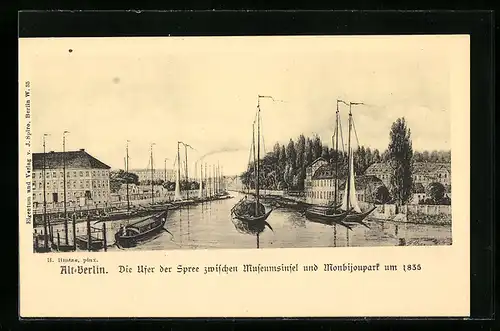 AK Alt-Berlin, Die Ufer der Spree zwischen Museumsinsel und Monbijoupark um 1835