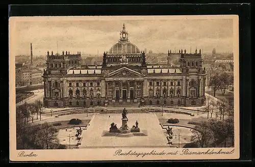 AK Berlin, Reichstagsgebäude mit Bismarckdenkmal