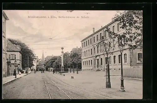 AK Mülhausen i. Els., Belfortstrasse mit Schule