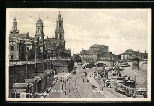 AK Dresden, Elbansicht mit Kath. Hofkirche und Opernhaus