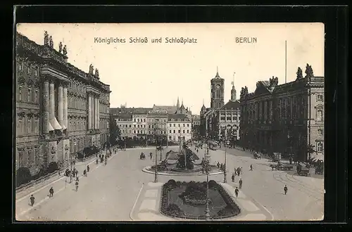 AK Berlin, Königliches Schloss und Blick auf den Schlossplatz
