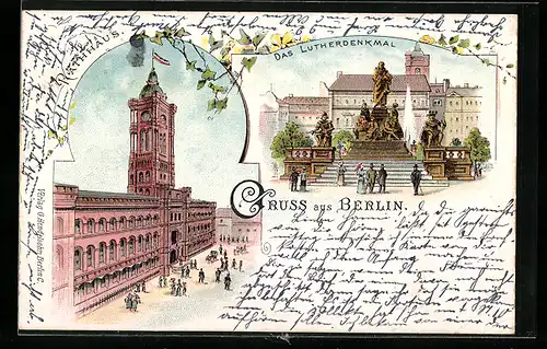 Lithographie Berlin, das Rote Rathaus, das Lutherdenkmal, Neuer Markt