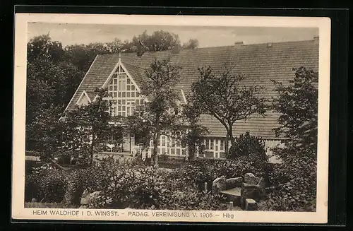 AK Höftgrube, vor dem Heim Waldhof I D. Wingst. - Pädag. Vereinigung v. 1905