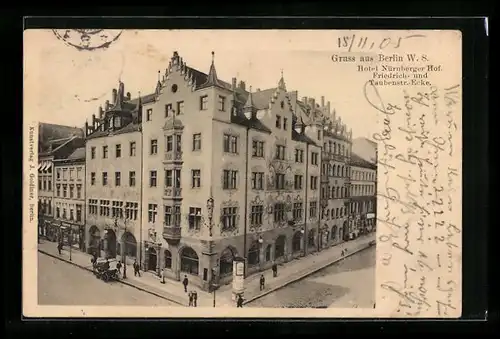 AK Berlin, Hotel Nürnberger Hof, Friedrich- Ecke Taubenstrasse