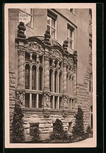 AK Berlin-Tiergarten, Hotel Der Fürstenhof, Teil der Hof-Fassade, Potsdamer Platz