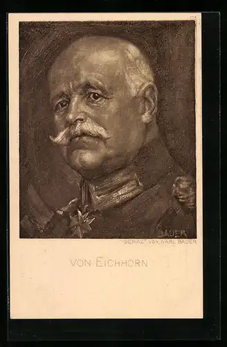 Künstler-AK Porträt des Heerführers von Eichhorn in Uniform