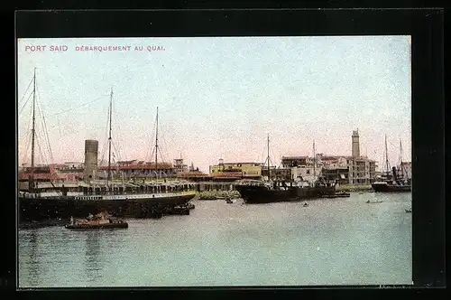 AK Port Said, Debarquement au Quai