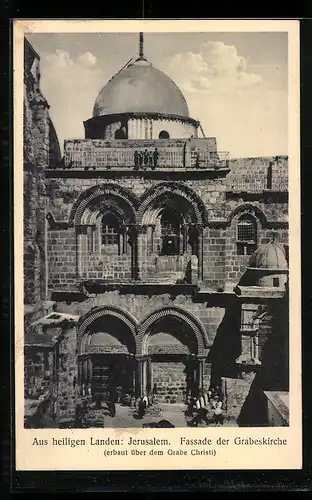 AK Jerusalem, Fassade der Grabeskirche erbaut über dem Grabe Christi