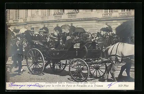 AK Versailles, Alphonse XIII a Versailles 1905, Depart pour la visite des Parcs et de Trianon