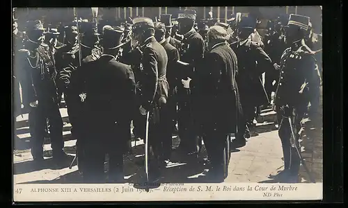 AK Versailles, Alphonse XIII von Spanien, Réception de S. M. le Roi dans la Cour de Marbre