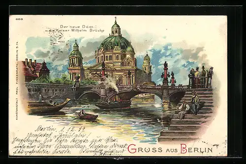 Lithographie Berlin, der neue Dom und die Kaiser Wilhelm Brücke