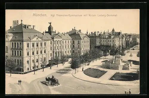 AK München, das Kgl. Theresien-Gymnasium mit dem Kaiser Ludwig Denkmal