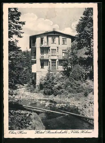 AK Oker /Harz, Hotel Romkerhalle mit Pensionshaus Helene