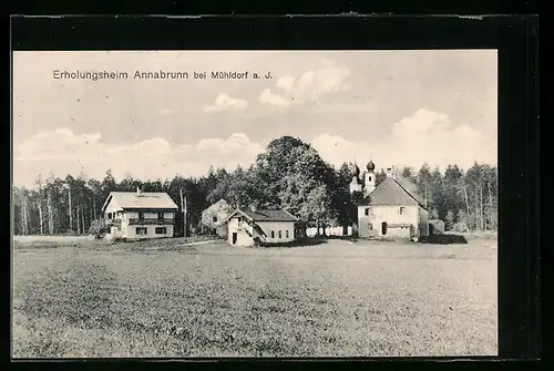 AK Annabrunn b. Mühldorf a. U., Das Erholungsheim Annabrunn