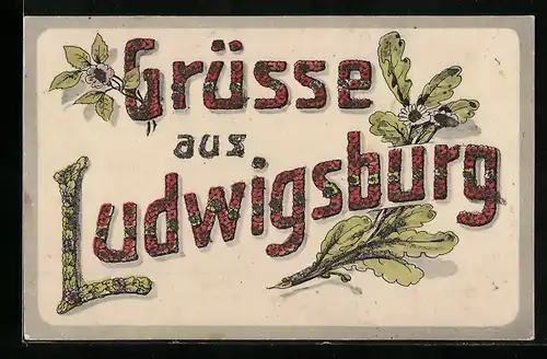 AK Ludwigsburg, Blumige Grüsse aus der Stadt