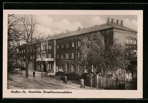 AK Meissen /Sa., Staatliche Porzellanmanufaktur