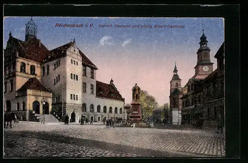 AK Reichenbach, Kaiserl. Postamt u. König-Albert-Denkmal