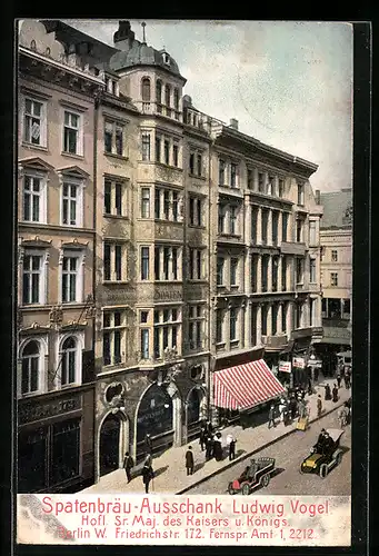 AK Berlin, Spatenbräu-Ausschank Ludwig Vogel, Friedrichstr. 172