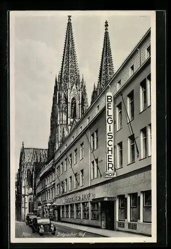 AK Köln, Hotel Belgischer Hof