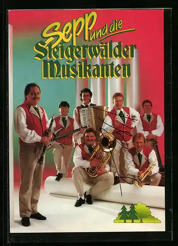 AK Musiker Sepp und die Steigerwälder Musikanten mit Instrumenten, Autograph