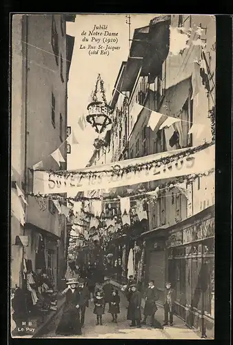 AK Le Puy, Jubilé de Notre-Dame, La Rue St-Jacques