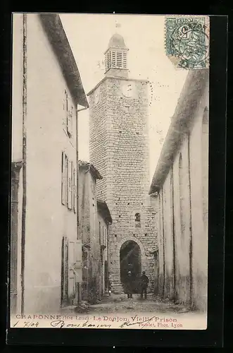 AK Craponne, Le Donjon, Vieille Prison