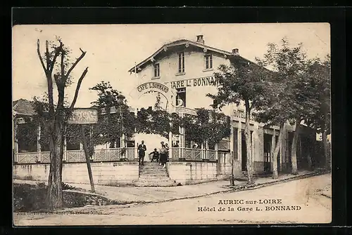 AK Aurec-sur-Loire, Hôtel de la Gare L. Bonnand