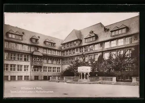 AK Offenbach a. Main, Techn. Lehranstalten u. Merkurbrunnen