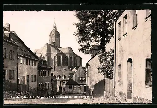 AK Annaberg-Buchholz / Erzgeb., St. Annenkirche mit Farbegasse-Strasse