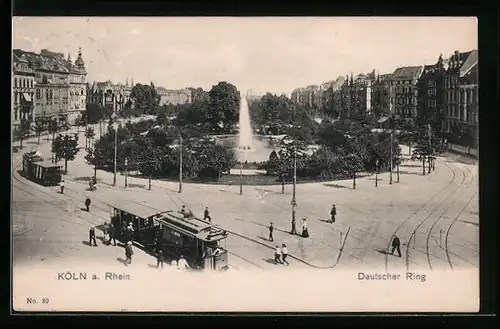 AK Köln-Neustadt, Deutscher Ring mit Strassenbahn