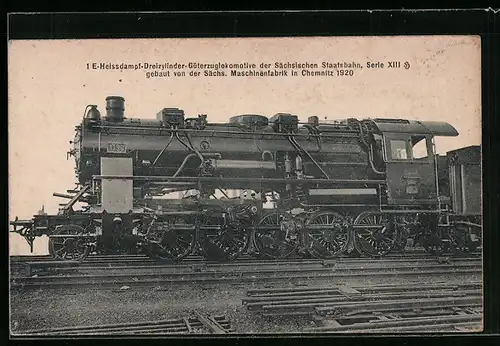 AK 1 E-Heissdampf-Dreizylinder-Güterzuglokomotive der Sächs. Staatsbahn