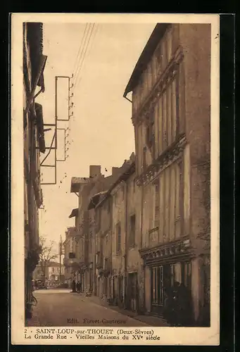 AK Saint-Loup-sur-Thouet, La Grande Rue, Vieilles Maisons