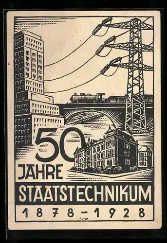 AK Pforzheim, 50 Jahre Staatstechnikum 1878-1928, Eisenbahnbrücke und Gebäudeansicht, Festpostkarte