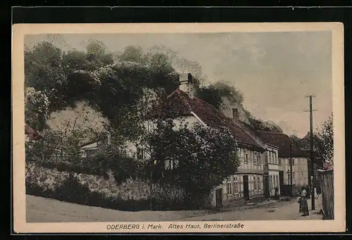 AK Oderberg i. Mark, Altes Haus, Berlinerstrasse