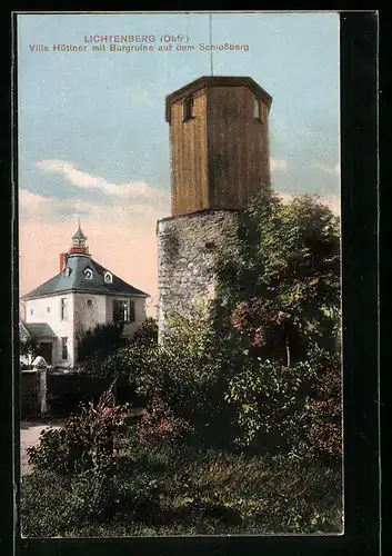 AK Lichtenberg /Obfr., Villa Hüttner mit Burgruine auf dem Schlossberg