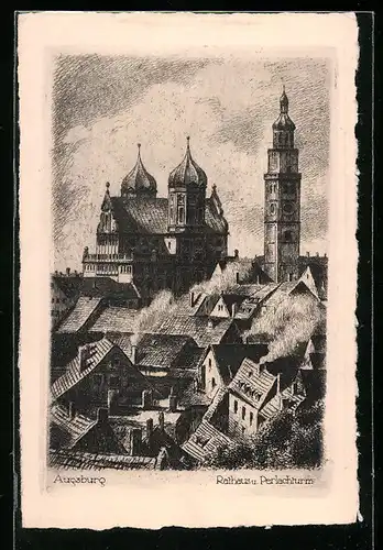 Künstler-AK Augsburg, Rathaus und Perlachturm
