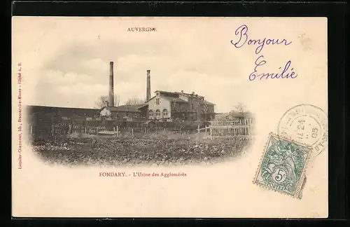 AK Fondary, L`Usine des Agglomérés