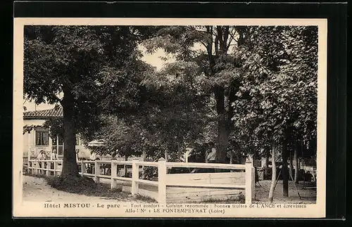 AK Le Pontempeyrat, Hôtel Mistou, Le parc